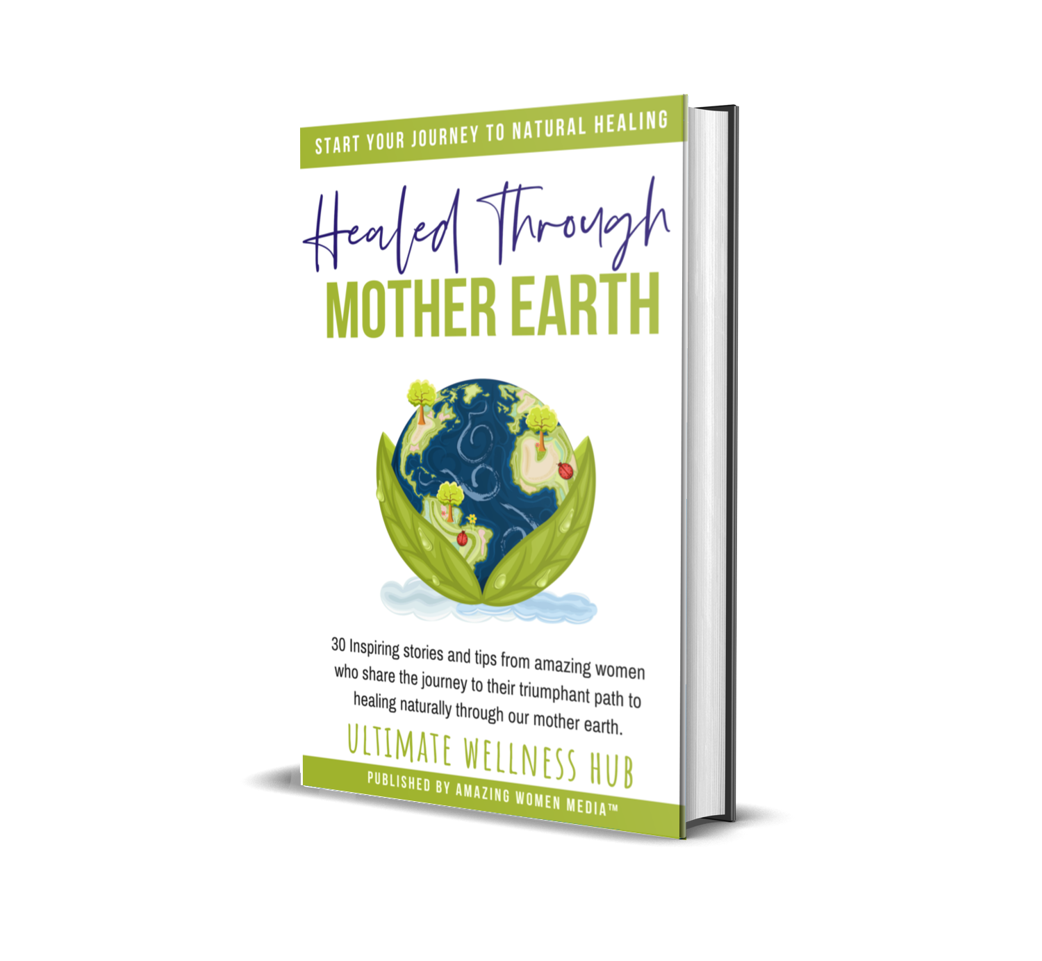 Healed Through Mother Earth Book